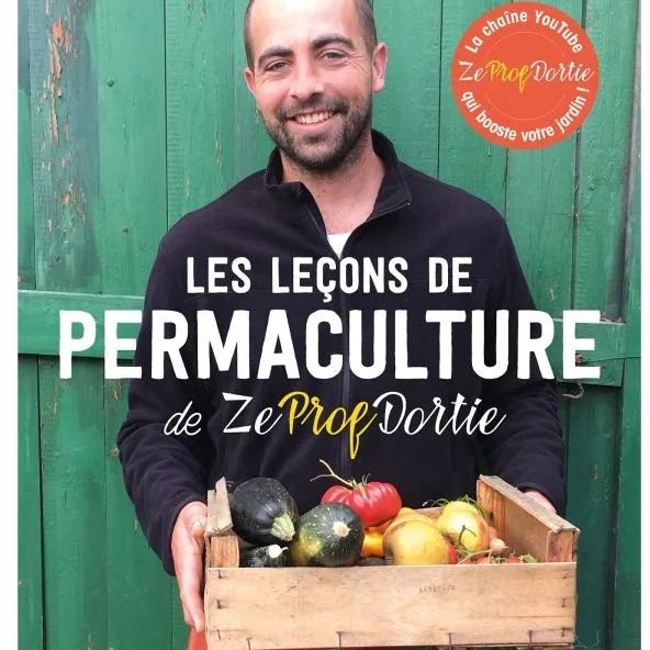 Zeprofdortie Leçons de permaculture livre jardin La pièce